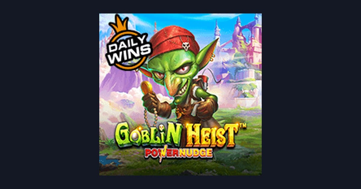 Goblin Heist Powernudge: Info Slot Online, RTP Slot Hari Ini & Pola Slot Terbaru