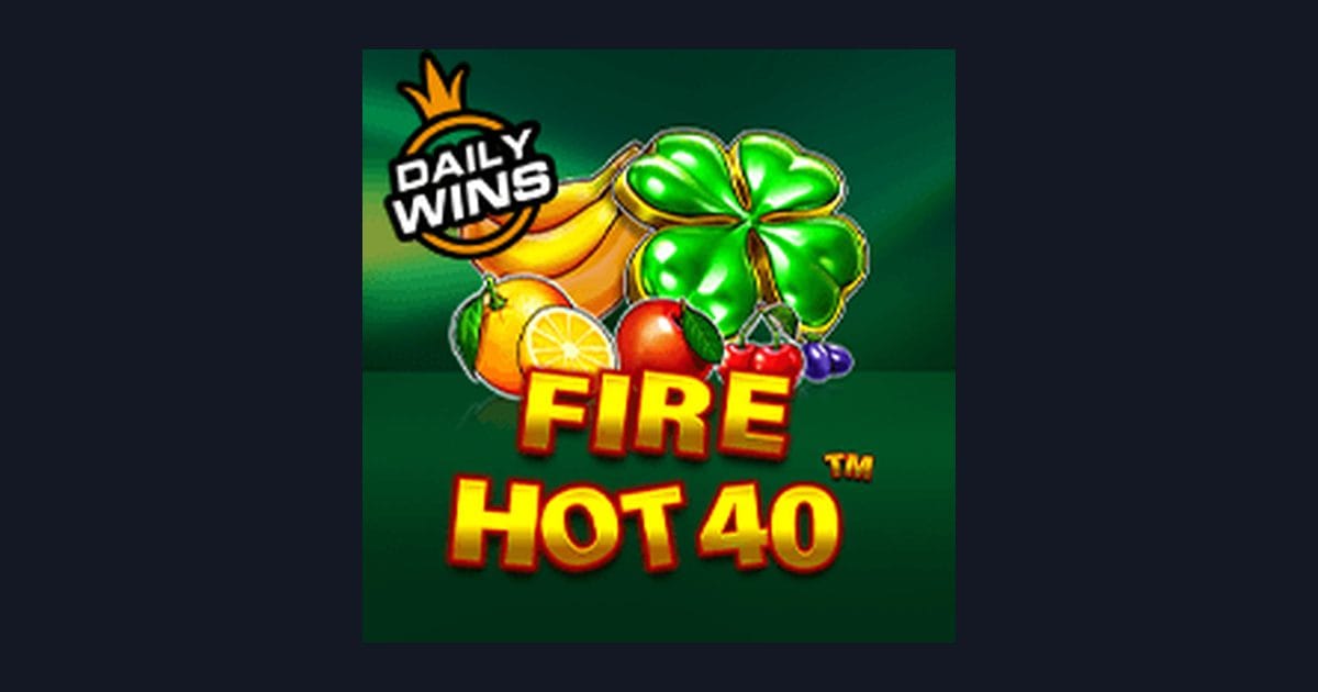 Trik Auto Maxwin Lengkap Main Slot Fire Hot 40 dari Pragmatic Play