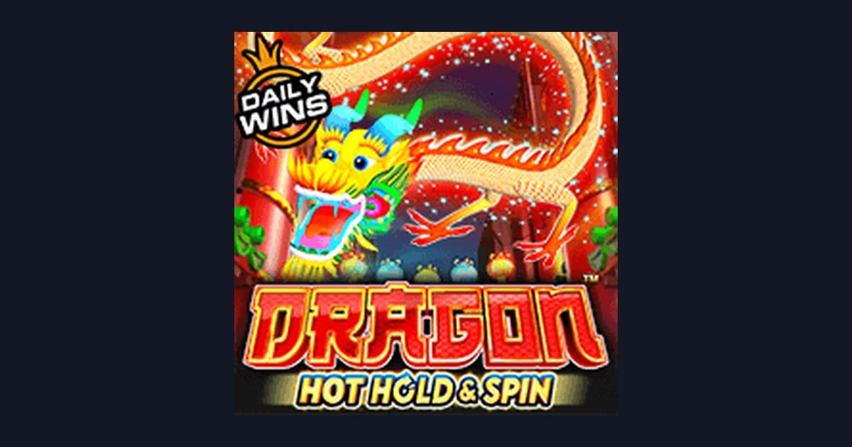 Dragon Hot Hold and Spin: Main Slot Seru di Situs Slot Terpercaya