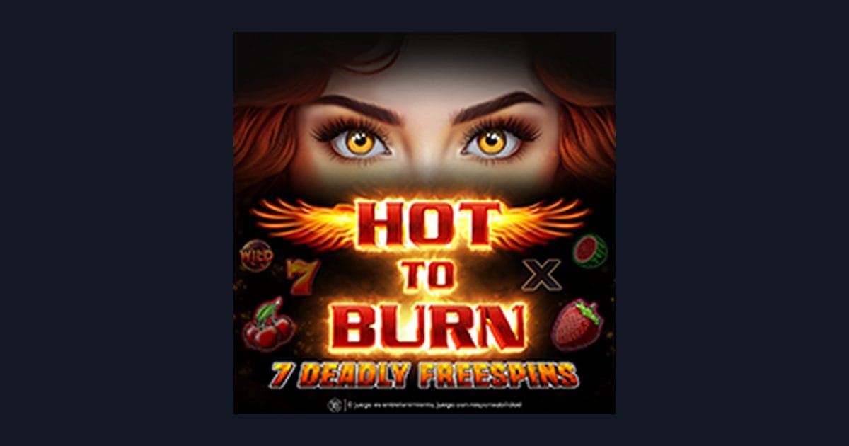 Raih Jackpot Progresif Terbesar dengan Hot To Burn 7 Deadly Free Spins